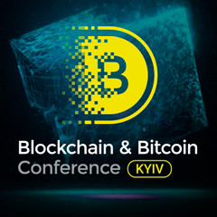 Blockchain &amp; Bitcoin Conference Kyiv 2022
